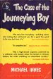 The Caser of the Journeying Boy Online now