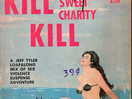 Kill Sweet Charity Kill on Sale