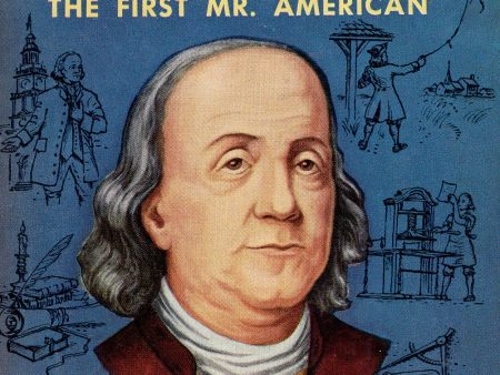 Benjamin Franklin The First Mr. American Online Sale