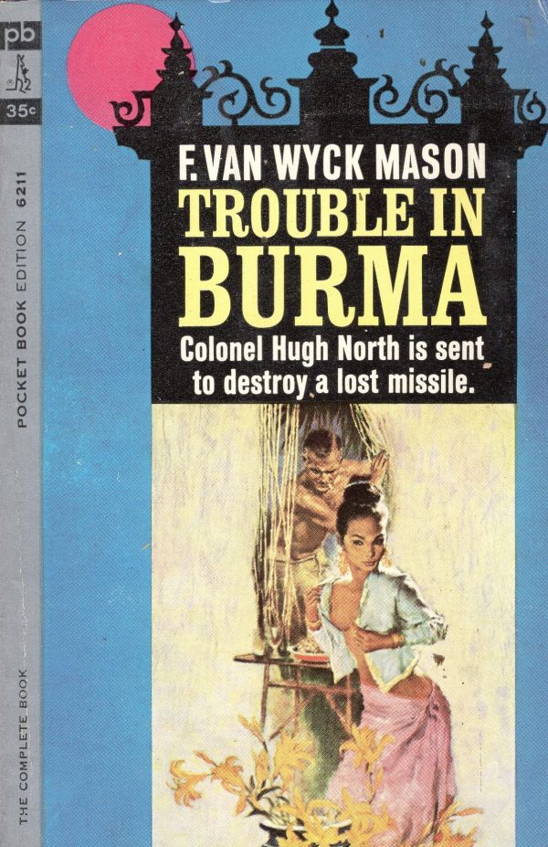 Trouble in Burma For Cheap